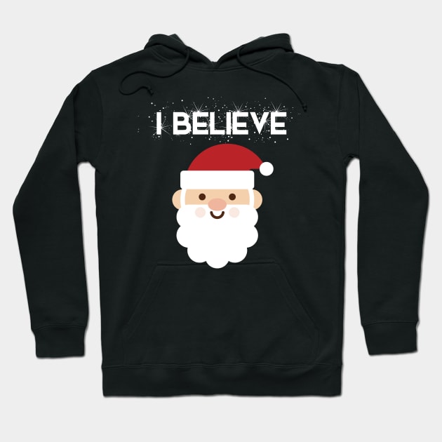 I Believe In Santa Claus Funny Christmas Hoodie by theperfectpresents